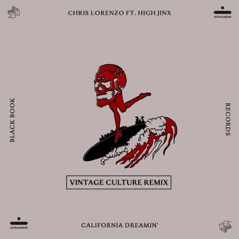 California Dreamin' (feat. High Jinx) [Vintage Culture Remix] - Single