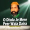 O Disda Je Mere Peer Wala Daira - Mehboob Kibriya lyrics
