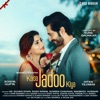 Kaisa Jadoo Kiya - Single