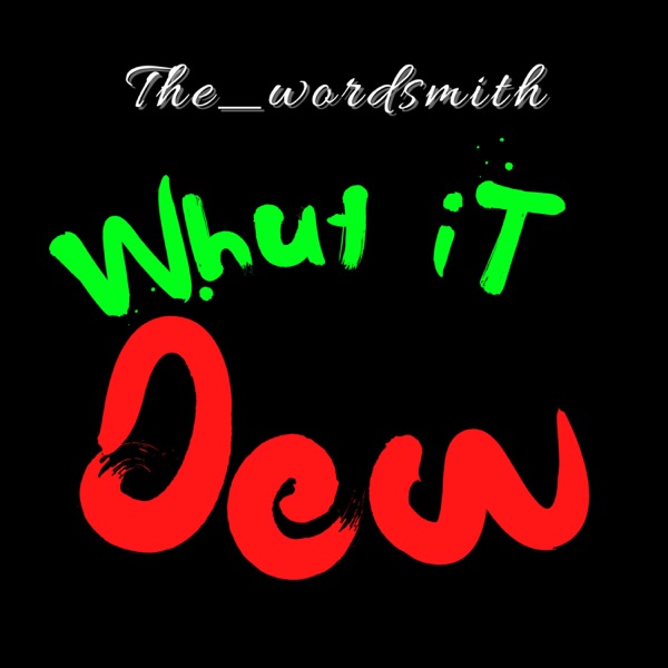Whut It Dew