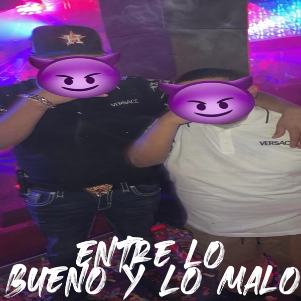 Entre Lo Bueno Y Lo Malo