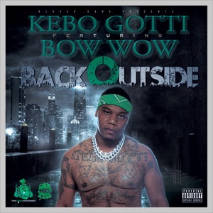 Back Outside (feat. BOW WOW)