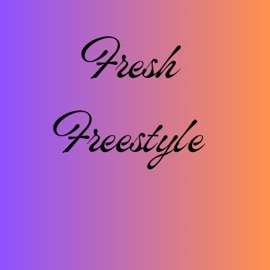 Fresh (Freestyle) KillaQuik