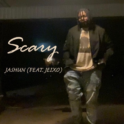Scary (feat. Jeixo) - Single