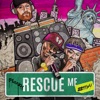 Rescue Me - Single