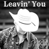 Leavin' You - Single
