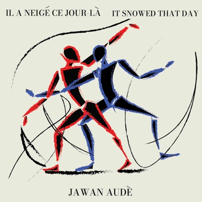 il a neigé ce jour-là (It Snowed That Day) - Single