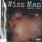 Wizz Man - Reese SG lyrics