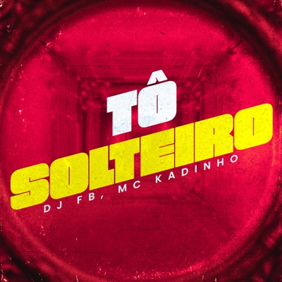 Tô Solteiro - Single