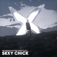 Sexy Chick (feat. AXYL) - Single - Mike Gudmann, Popcorn & Rime Rix