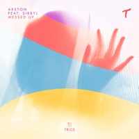 Arston - Messed Up (feat. Sibbyl)
