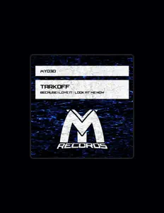 收听 Tarkoff、观看音乐视频、阅读小传、查看巡演日期等 ！