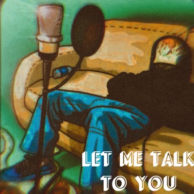 Let Me Talk To You - Single