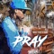 Pray (feat. K Koke) - Ice07 lyrics