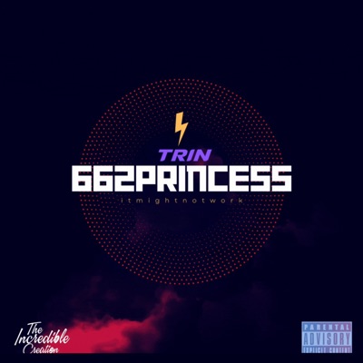 662Princess (Rough) (feat. Trin) - Single