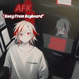 Just Tell Me AFK