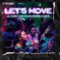 Let's Move (feat. Desi & Lil Sunny) - Single - Nicholas Ramirez