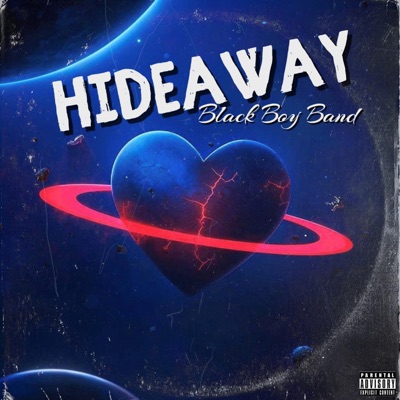 HIDEAWAY (feat. Mr. Snowden, Terrell Lovely, Bobby J & OceanLife Gianni) - Single