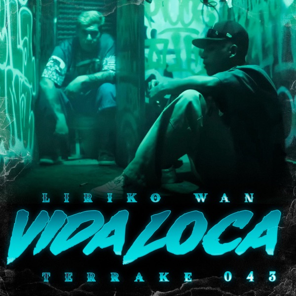 Vida Loca (feat. terrake 043)
