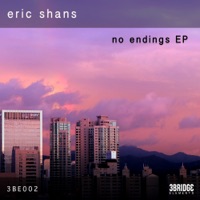 No Endings - EP - Eric Shans
