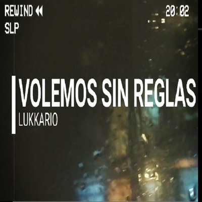 Volemos sin reglas - Single