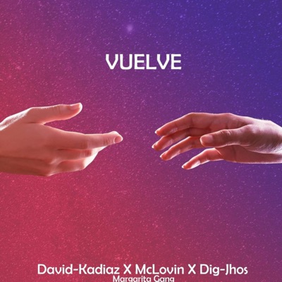 VUELVE (feat. McLovin & Dig-Jhos) - Single