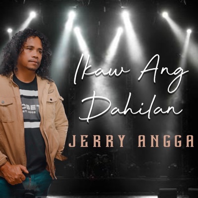 Jerry Angga - Ikaw Ang Dahilan