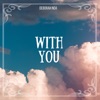 With You - EP