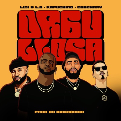Orgullosa (feat. Kapuchino & Canchasy) - Single