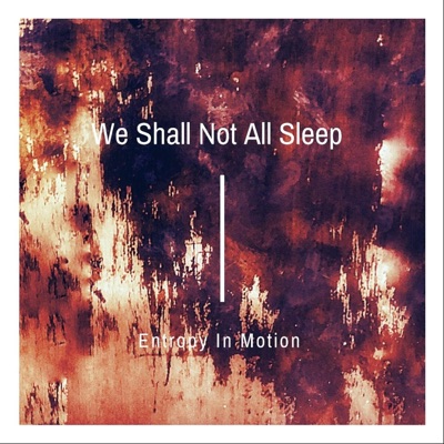We Shall Not All Sleep - EP