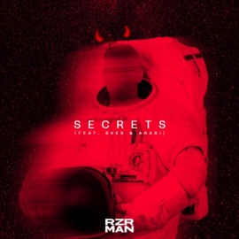 Secrets (feat. Bvks & Arabi) Razor Man