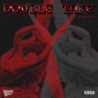 Double Take - Single - Johnny Billz