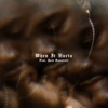 WHEN IT HURTS (feat. Jack Savoretti) - Single