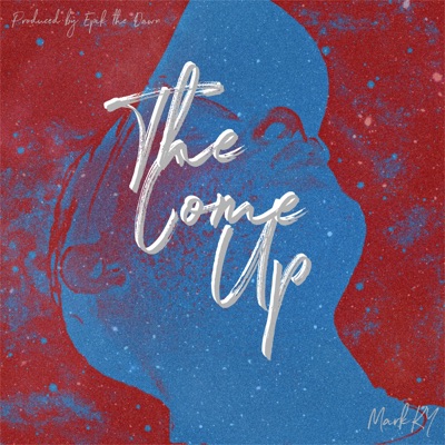 The Come Up (Radio Edit) - Single