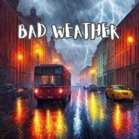 Bad Weather - Single - College