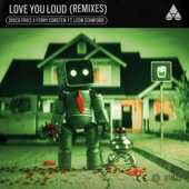 Love You Loud (Remixes) [feat. Leon Stanford] - EP artwork