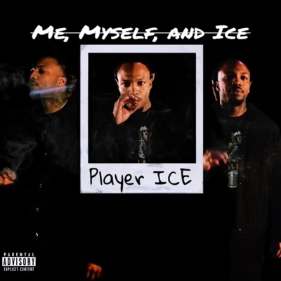 Me Myself and Ice