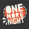 One More Night - Single