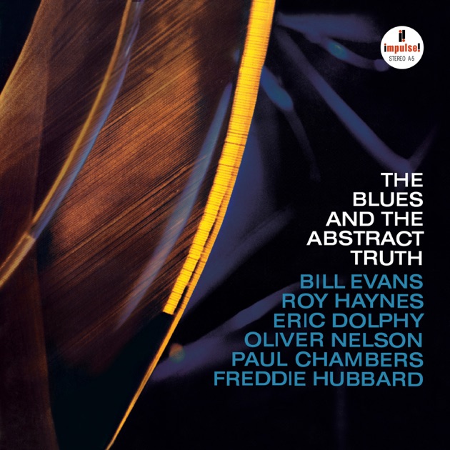 The Blues And The Abstract Truth - Album by Oliver Nelson