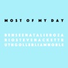 Most of My Day (feat. Ben See) - Single