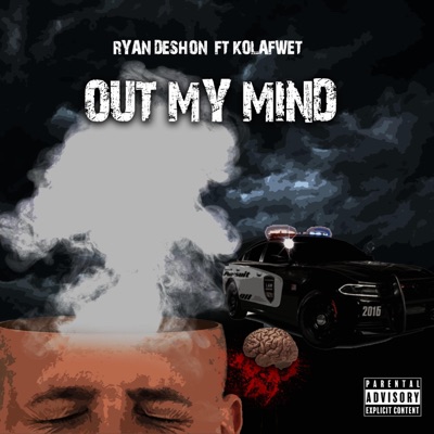Out My Mind (feat. KolaFwet) - Single