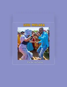 Lodi molaka을(를) 듣고, 뮤직 비디오를 보고, 약력을 읽고, 투어 일정 등을 확인하세요!