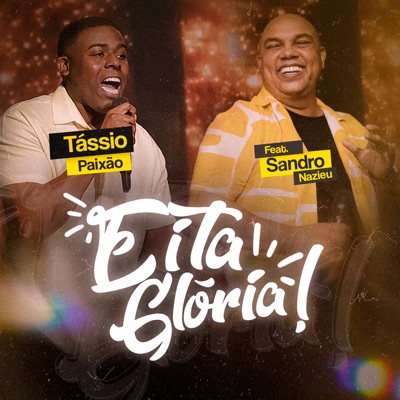Eita Glória (feat. Sandro Nazireu) - Single