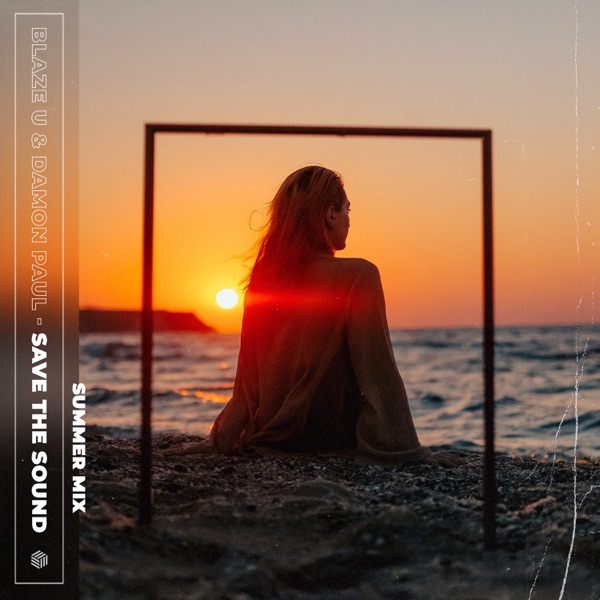 Save the Sound (Summer Mix) - Single