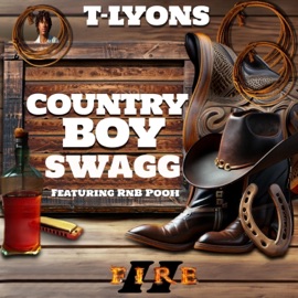 Country Boy Swagg (feat. RnB Pooh) T-LYONS