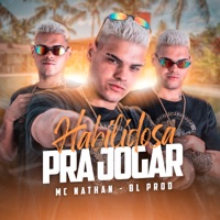 Habilidosa pra Jogar - Single - mc nathan & BL PROD
