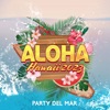 Aloha Hawaii 2023: Party del Mar - Chill de Noche y Música Electrónica, Best Verano