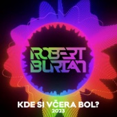 Kde si včera bol 2023 (Extended version) artwork