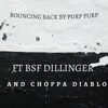 Bouncing back (feat. BSF Dillinger & Choppa Diablo) - Single