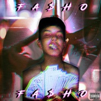 Fasho Fasho - Single - E-Jayy